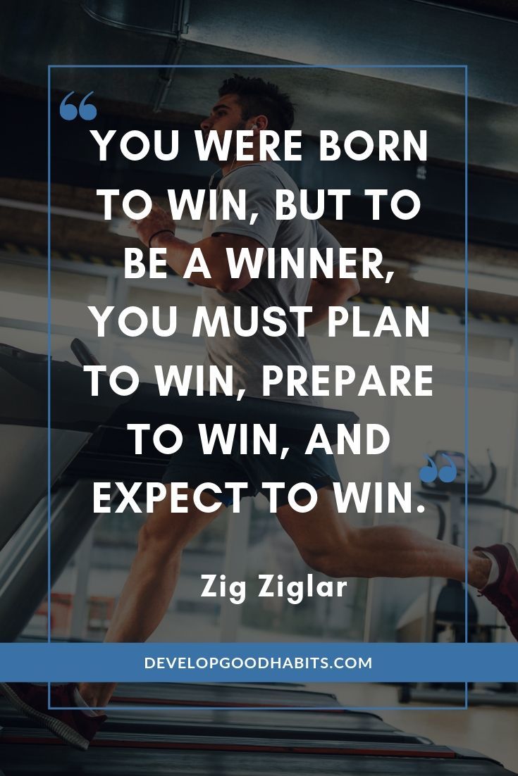 Zig Ziglar Motivational Quotes - “You were born to win, but to be a winner, you must plan to win, prepare to win, and expect to win.” – Zig Ziglar | zig ziglar motivational quote | zig ziglar sales quotes | zig ziglar quotes about love | #affirmation #mantra #inspirational