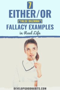 7 Either Or (“False Dilemma”) Fallacy Examples in Real Life | Develop ...