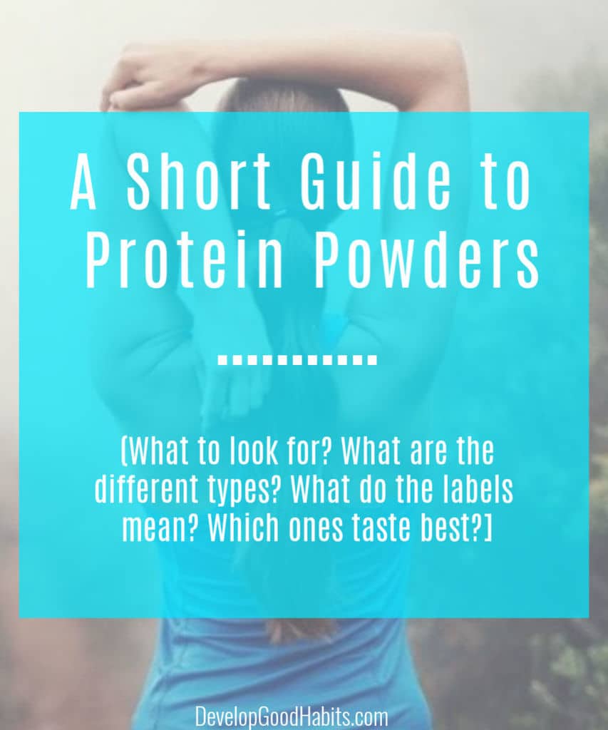 Image- A short guide to protein powders [What to look for? What are the different types of powders? What do the labels mean? Which ones taste the best?]