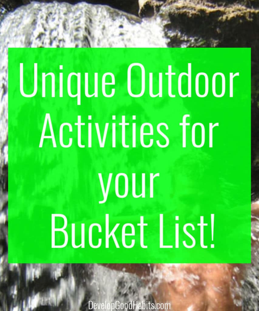 Unique Outdoor Activities for your bucket list