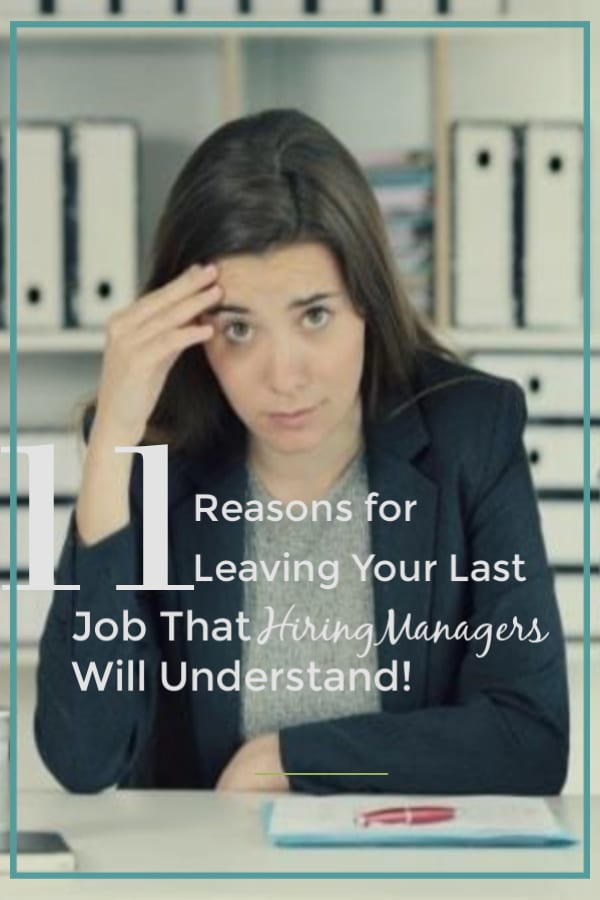 Reasons for leaving your last job that hiring managers will understand!