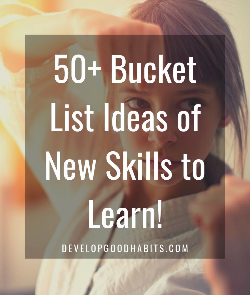 New Skills to learn for your Bucket List 