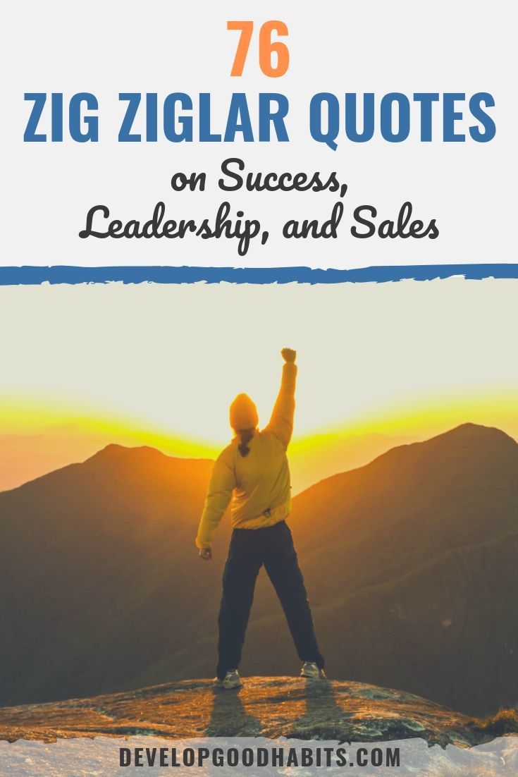 76 Zig Ziglar Quotes on Leadership and Sucess for 2020