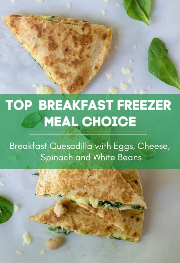 Make Ahead Breakfast Quesadilla with Eggs, Cheese, Spinach and White Beans