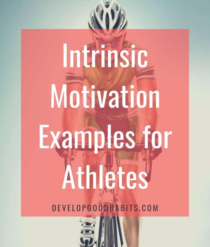 Intrinsic Motivation Examples for Athletes