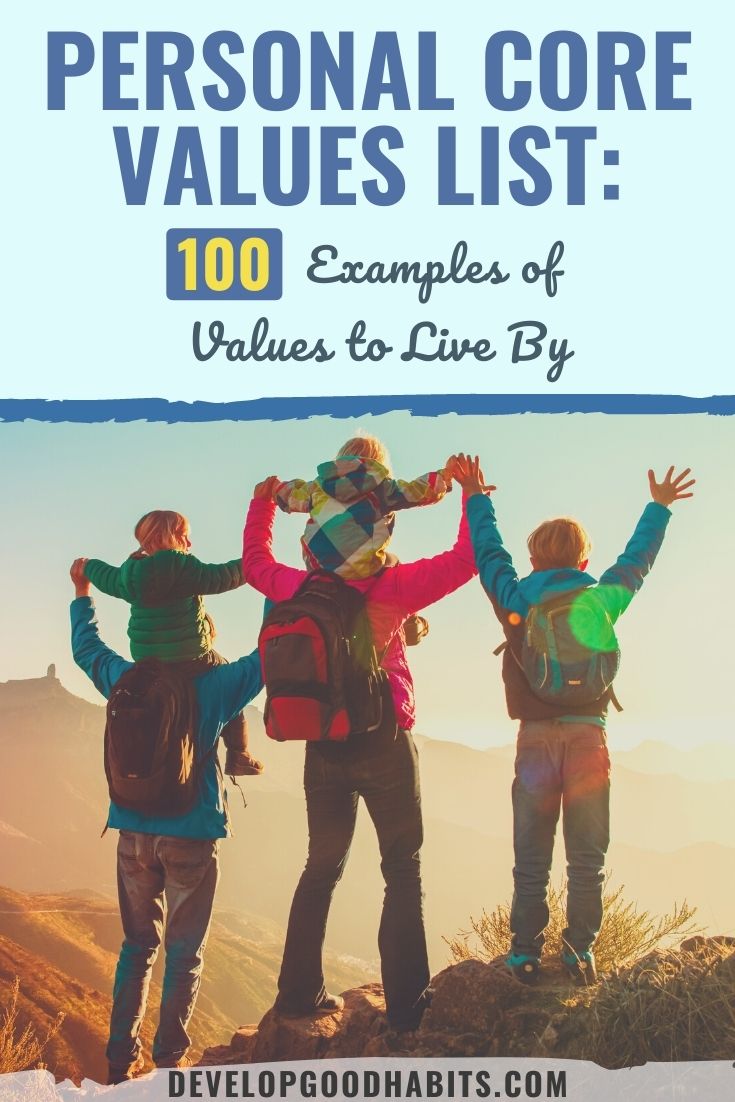 Personal Core Values List: 100 Examples of Values to Live By