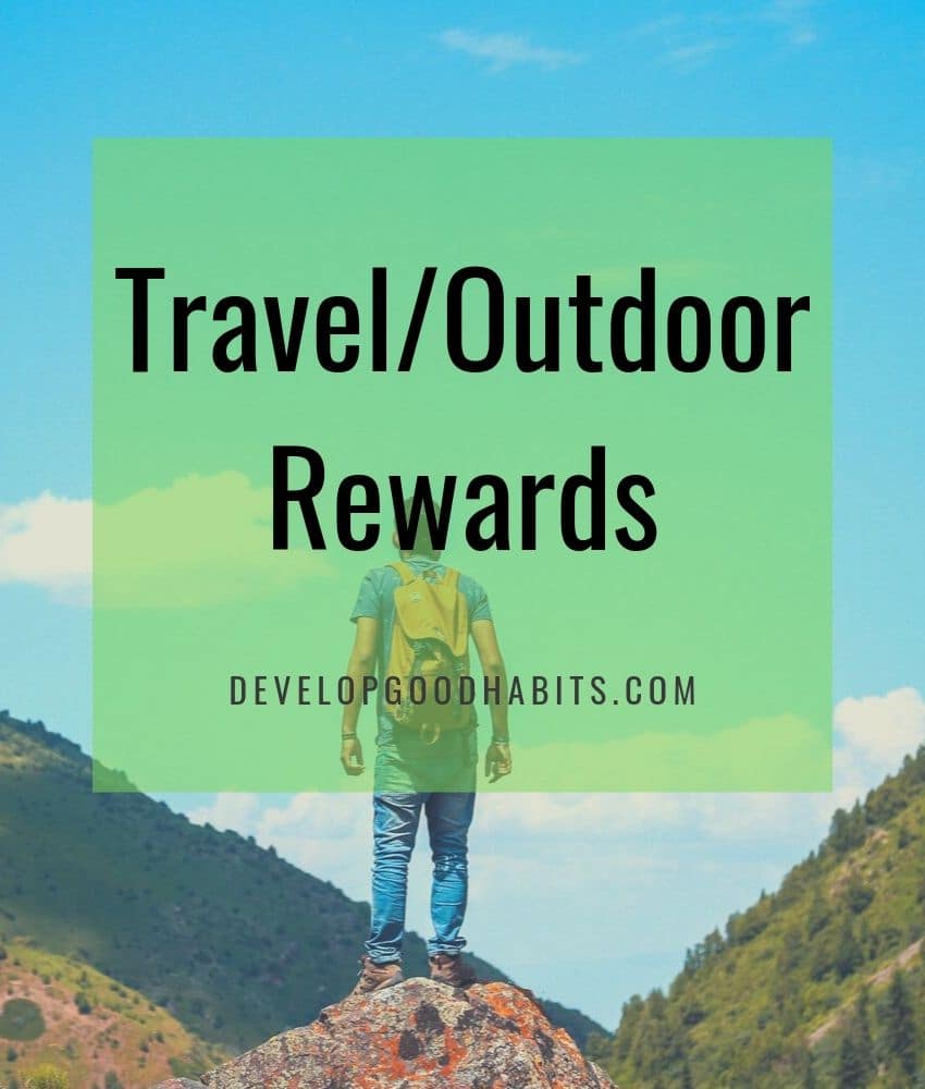 travel rewards | outdoor rewards | rewards for yourself