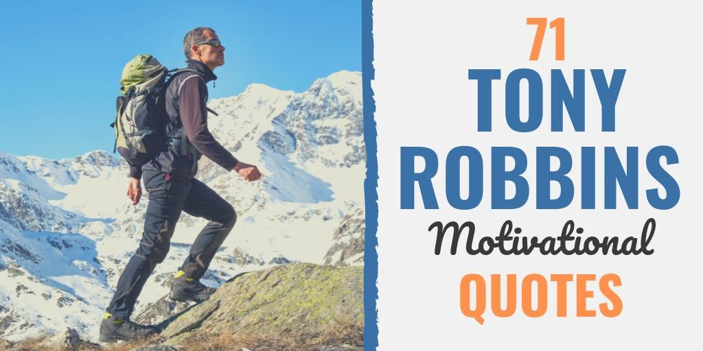 71 Tony Robbins Motivational Quotes On Life Love Leadership