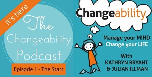 Changeability with Kathryn Bryant and Julian Illman | changeability podcast | the mindset and motivation podcast | your motivational high 5