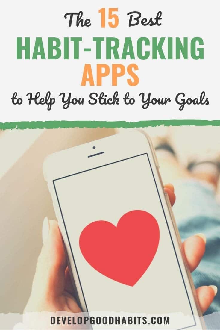 15 Best Habit-Tracking Apps for Sticking to Your Goals