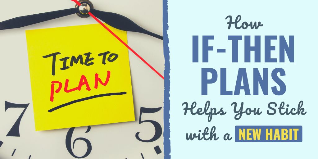 if then plan | if then plans example | if then planning framework