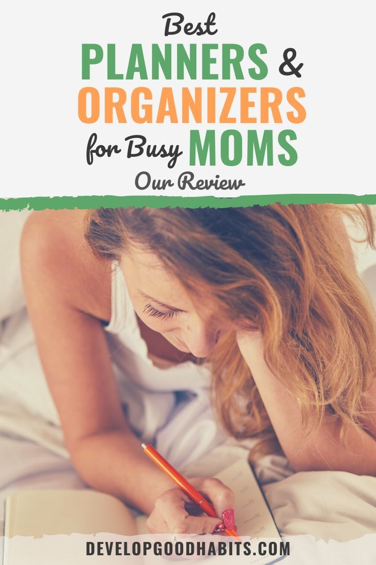 10 Best Planners & Organizers for Busy Moms (2022 Review)