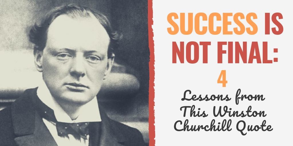 success is not final | success quotes | winston churchill quotes