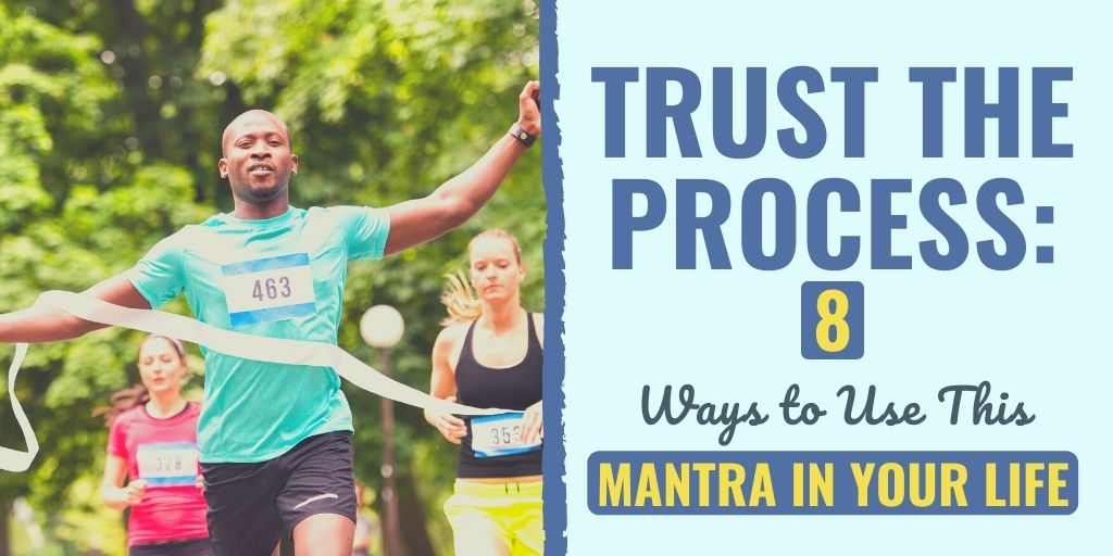 trust the process | trust the process origin | trust the process spiritual