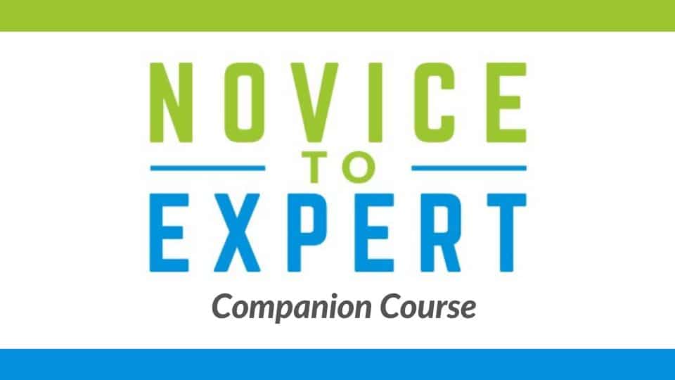 Novice to expert companion course