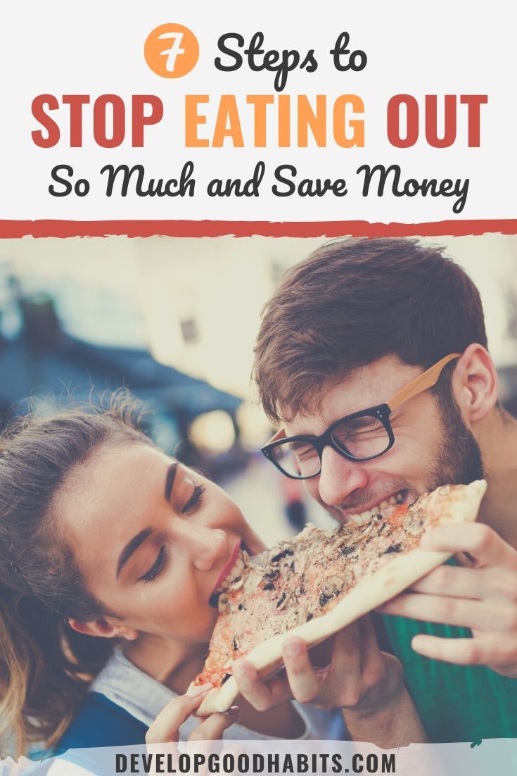 7 Steps to Stop Eating Out So Much and Save Money