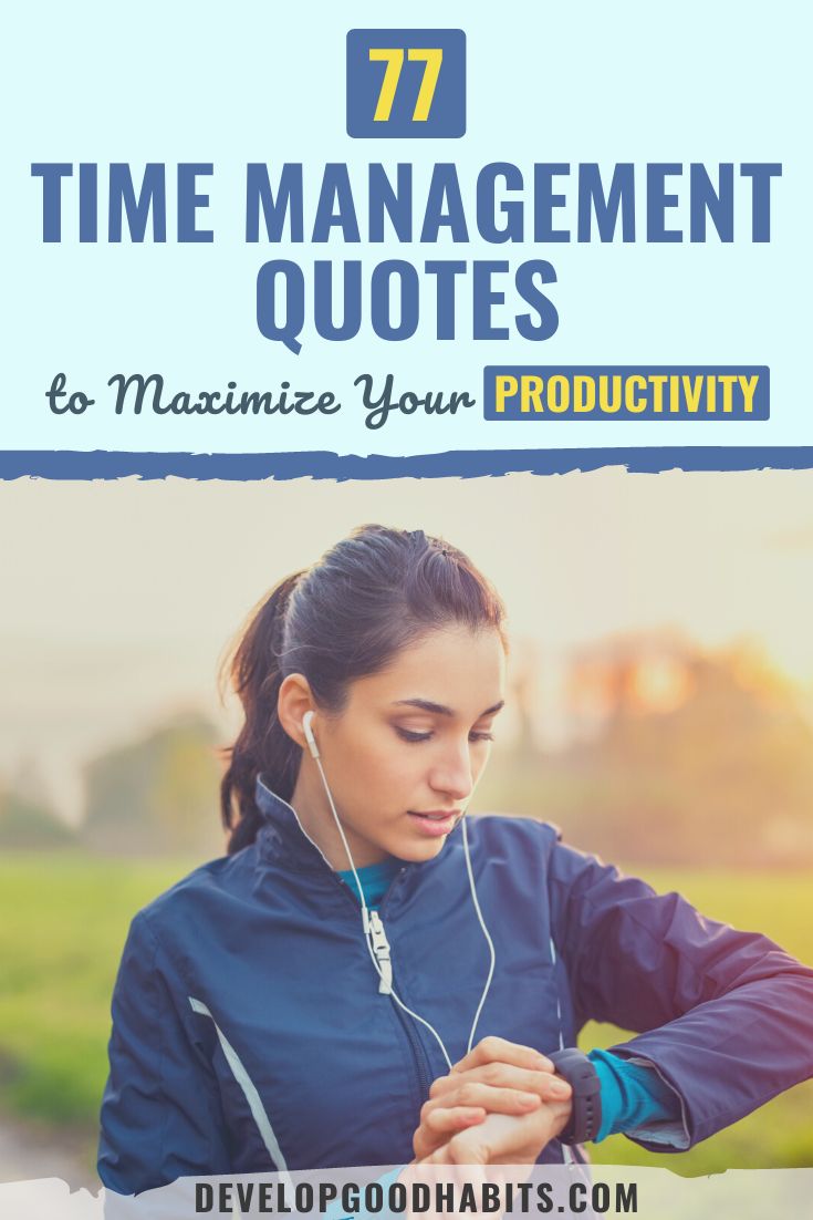 77 Time Management Quotes to Maximize Your Productivity