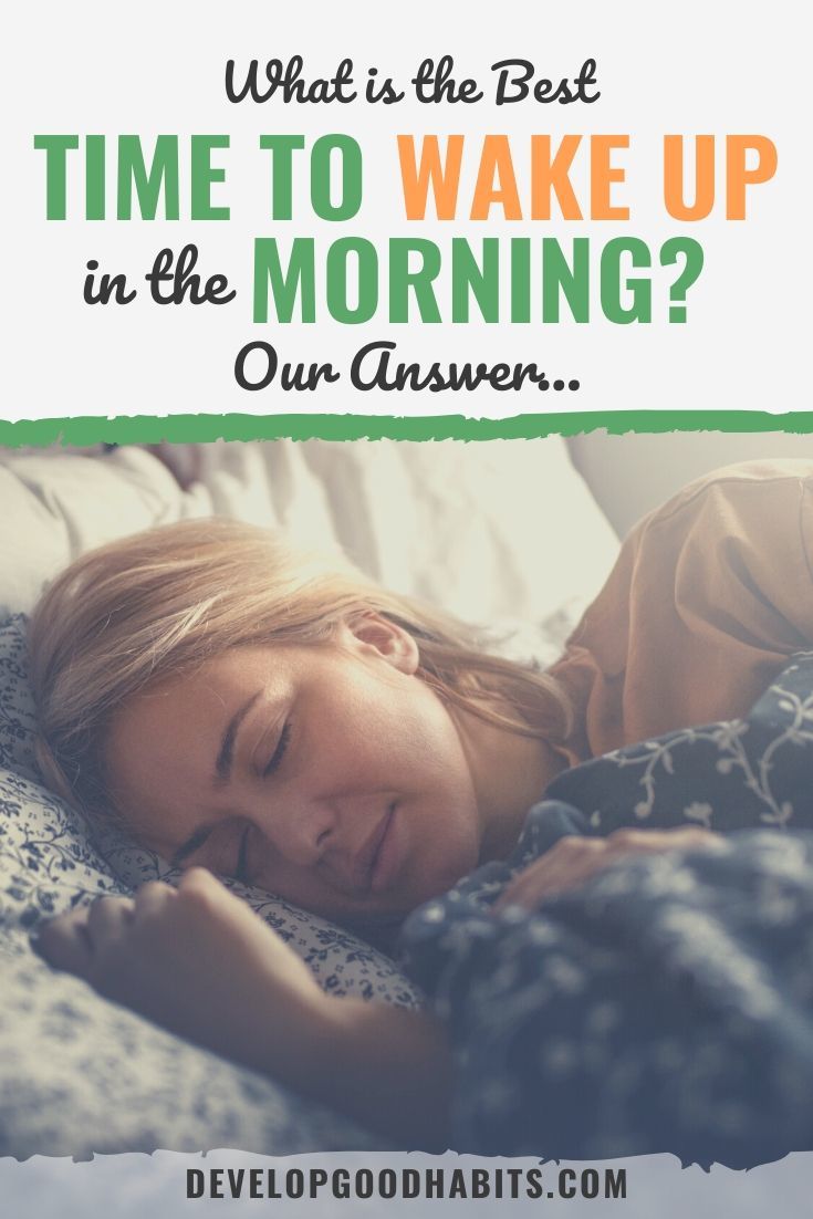 What is the Best Time to Wake Up in the Morning? Our Answer…