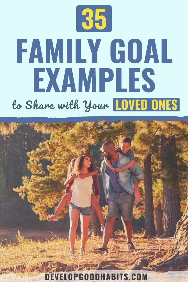 35 Family Goal Examples to Share with Your Loved Ones