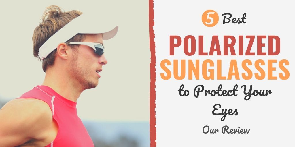 best polarized sunglasses | best polarized sunglasses womens | best polarized sunglasses reviews