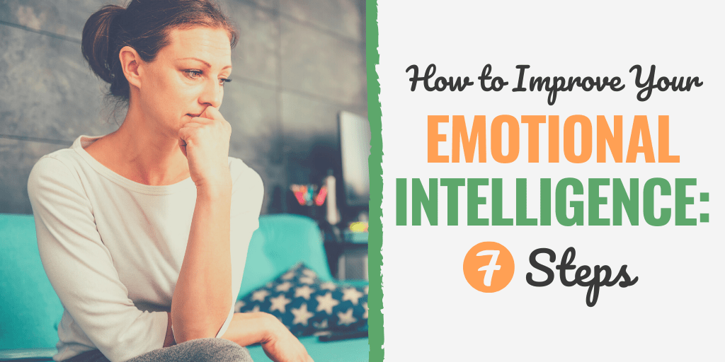 how to improve emotional intelligence | improve emotional intelligence pdf | improve emotional intelligence in workplace