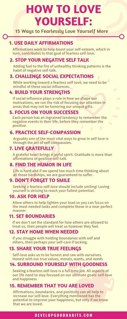Learn how to love yourself. 15 specific steps to improve your self love. | selve love summary | how to be confident and improve feelings of self care. | self improvement infographic  #howtoloveyouself #selflove #developgoodhabits #mentalhealth