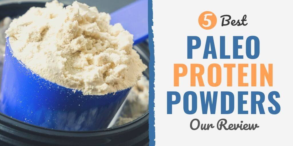 best paleo protein powder | best paleo protein powder review | best protein powder