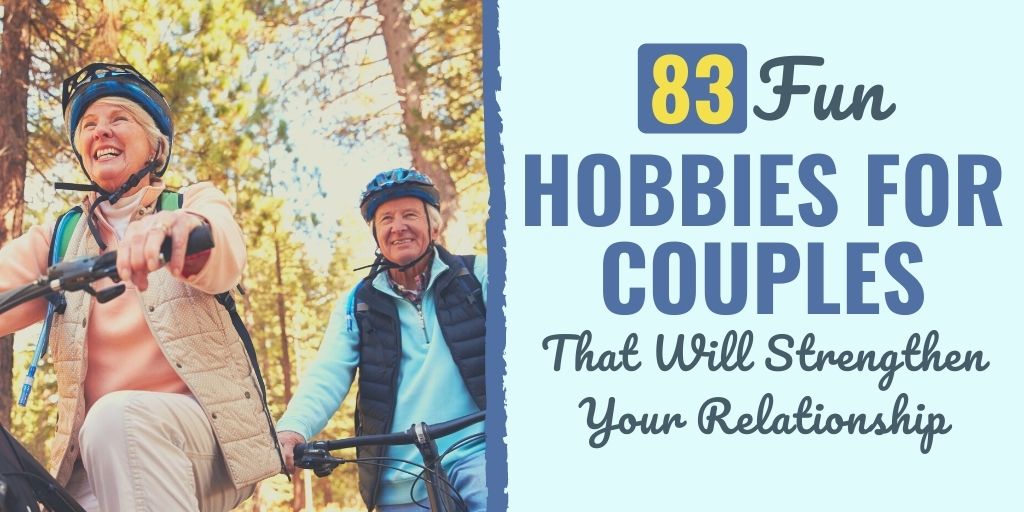 hobbies for couples | fun bonding activities for couples | hobbies for couples in their 40s