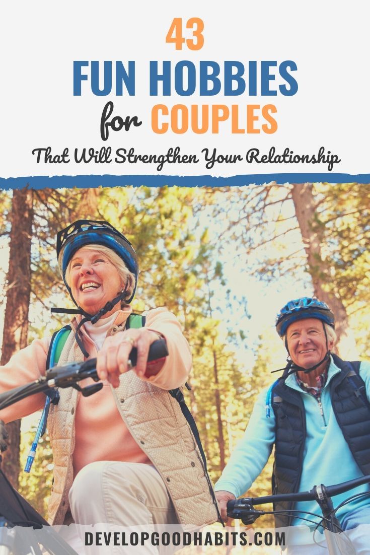 43 Fun Hobbies for Couples That Will Strengthen Your Relationship