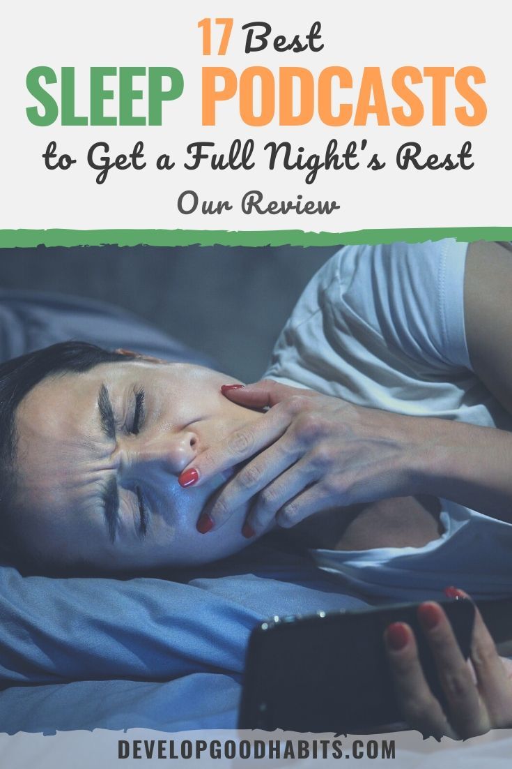 17 Best Sleep Podcasts to Get a Full Night’s Rest (2020 Review)