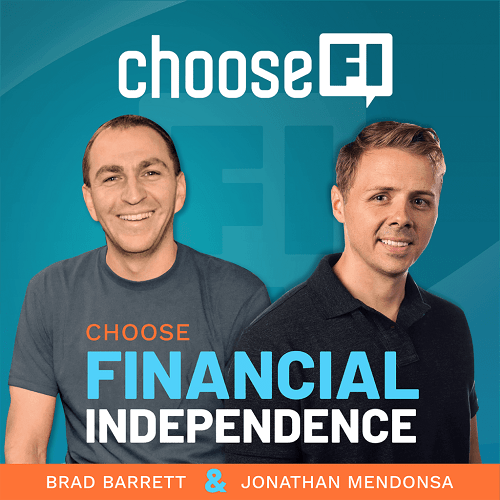ChooseFI with Jonathan Mendonsa and Brad Barrett | best podcasts for finance professionals | best real estate podcasts on spotify | peter schiff