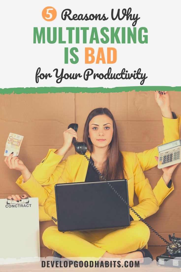 5 Reasons Why Multitasking is Bad for Your Productivity
