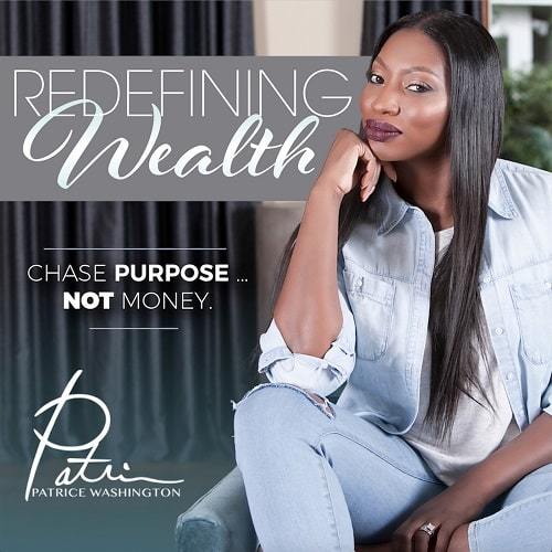Redefining Wealth with Patrice Washington | stock podcast spotify | best podcasts for finance professionals | best fire podcasts