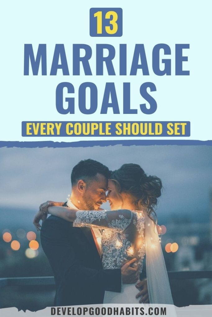 marriage goals | best marriage goals | examples of marriage goals