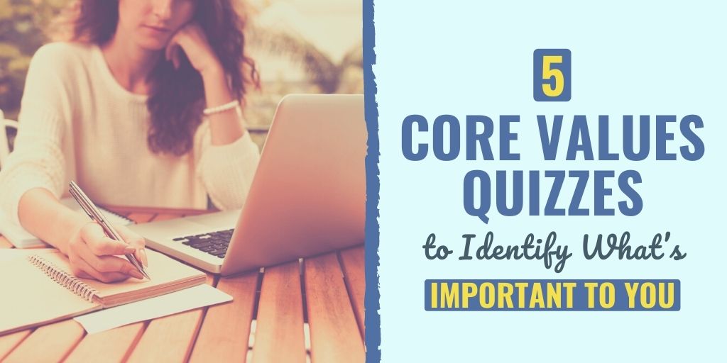 5 core values quizzes to identify what s important to you