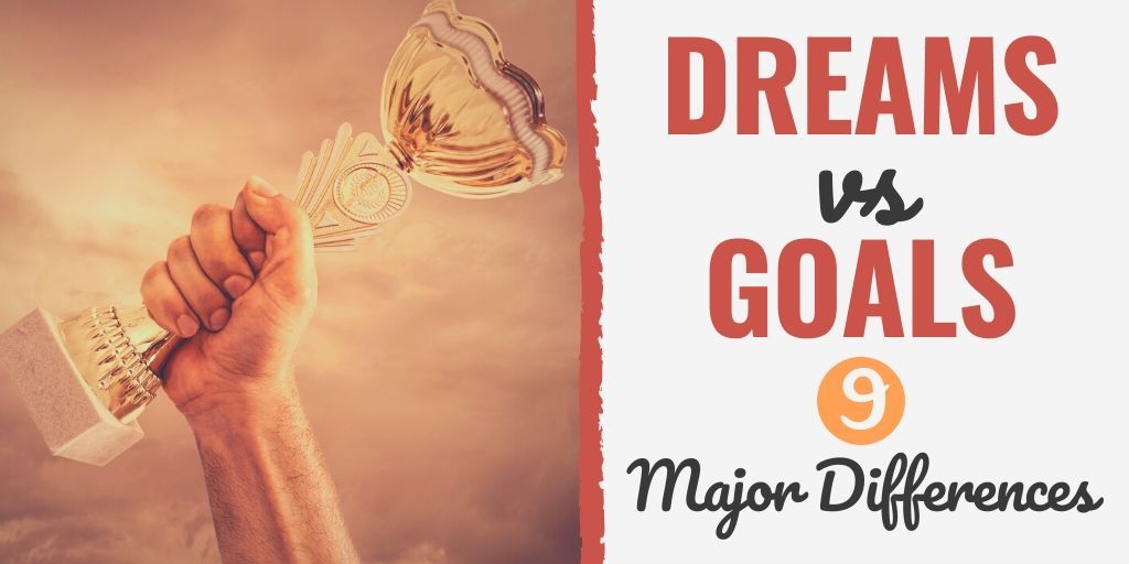 dream and goals | dreams and goals examples | dreams and goals difference