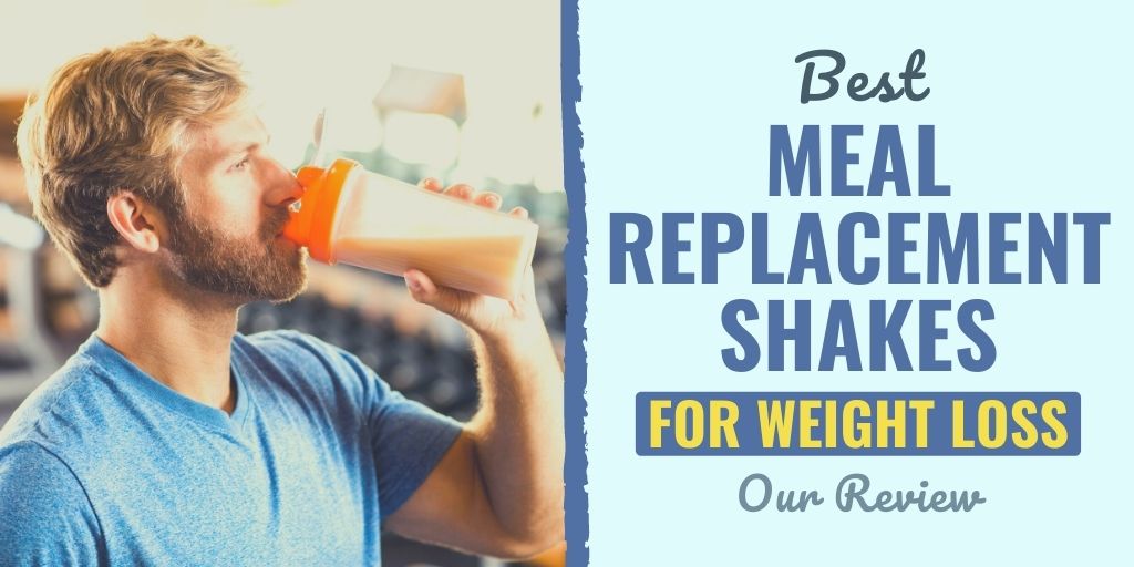 best meal replacement shakes for weight loss review | best protein shakes for weight loss