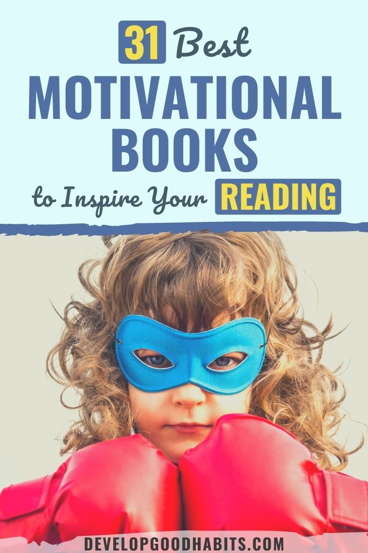 31 Best Motivational Books to Inspire Your Reading in 2022