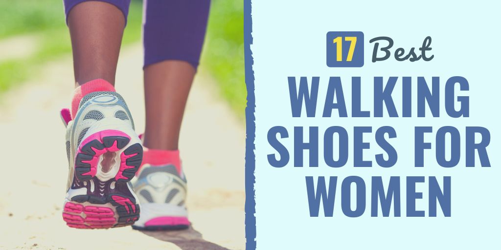 walking shoes for women | top walking shoes for women | best women's shoes for walking