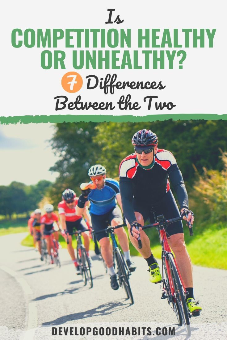 Is Competition Healthy or Unhealthy? 7 Differences Between the Two