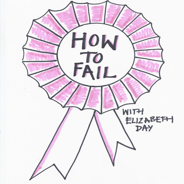 How to Fail With Elizabeth Day | motivational positive podcasts | motivational funny podcasts | top podcasts