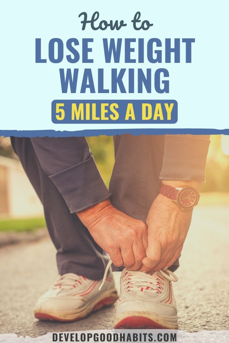 How to Lose Weight Walking 5 Miles a Day