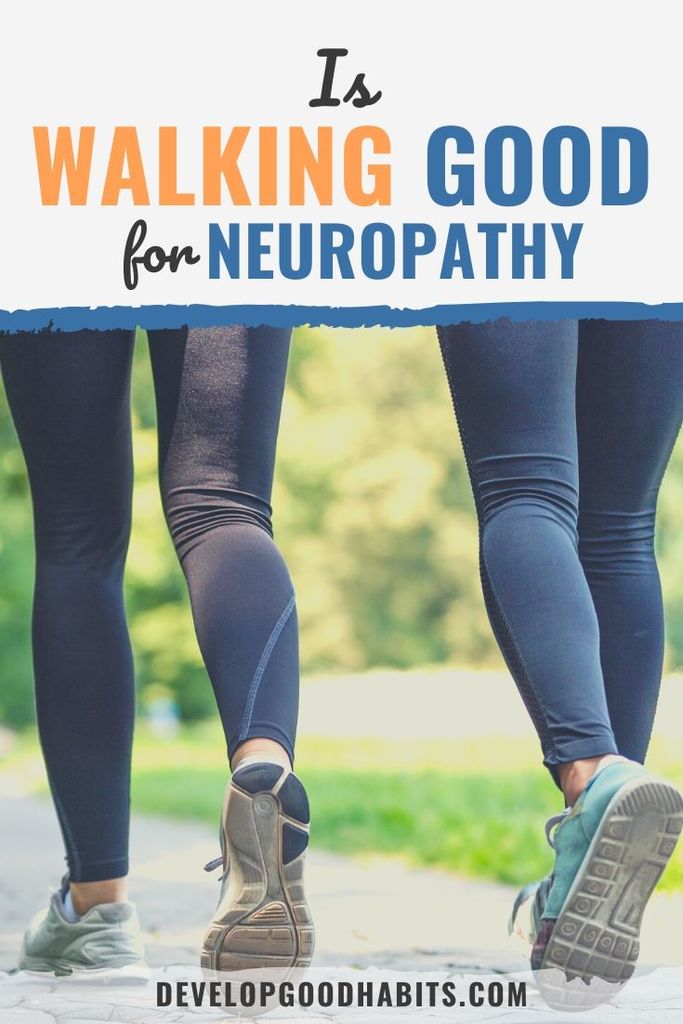 is walking good for neuropathy | neuropathy and walking best treatment for neuropathy