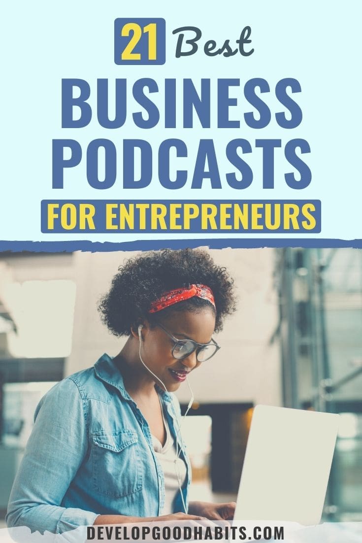 21 Best Business Podcasts for Entrepreneurs in 2023