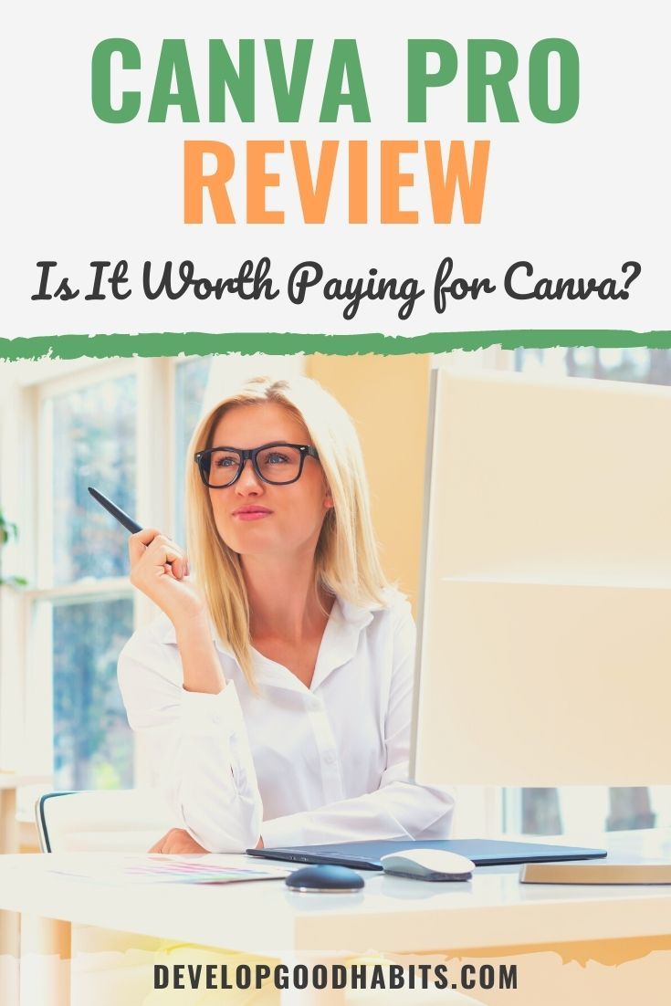 Canva Pro Review 2022: Is It Worth Paying for Canva?