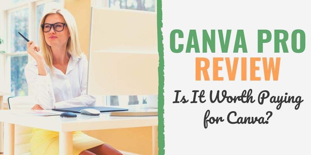 canva review | advantages of canva | canva pro benefits