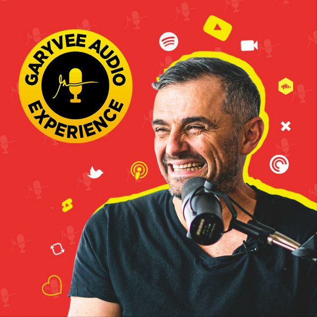 The GaryVee Audio Experience by Gary Vaynerchuk | entrepreneurship insights podcasts | business strategy discussions | industry expert talks