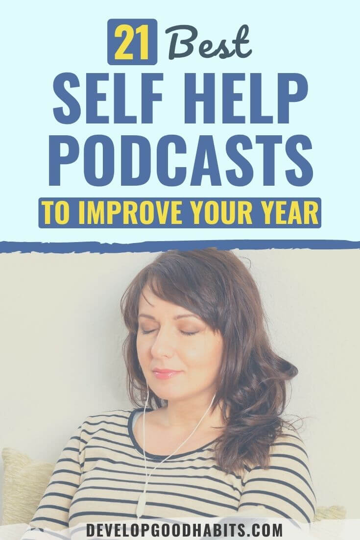 21 Best Self Help Podcasts to Improve Your 2022