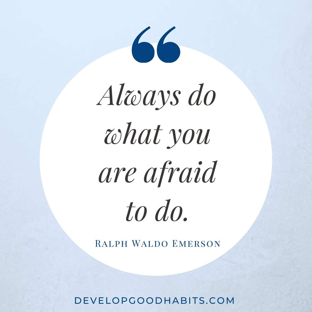 vision board quotes printables | vision board quotes inspiration | “Always do what you are afraid to do.” – Ralph Waldo Emerson