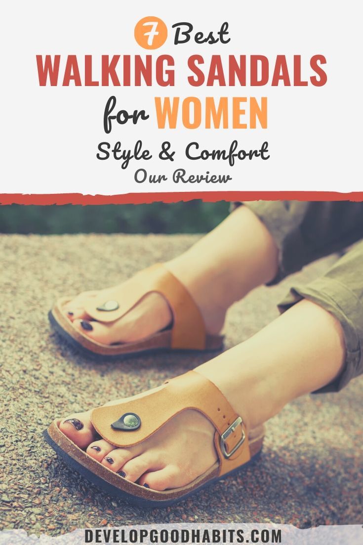 7 Best Walking Sandals for Women: Style & Comfort in 2022